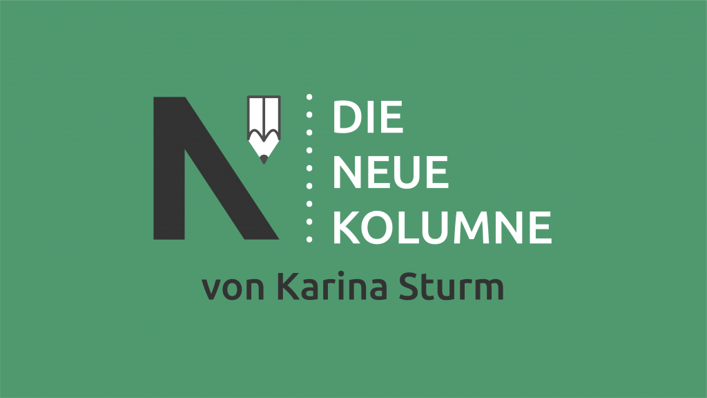 Das schwarz-wei0e Logo von Die Neue Norm. Daneben steht "Die Neue Kolumne". Unten steht: von Karina Sturm.