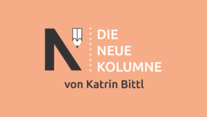 Das Logo von Die Neue Norm auf puderfarbenen Grund. Rechts steht: Die Neue Kolumne. Unten steht: Von Katrin Bittl.