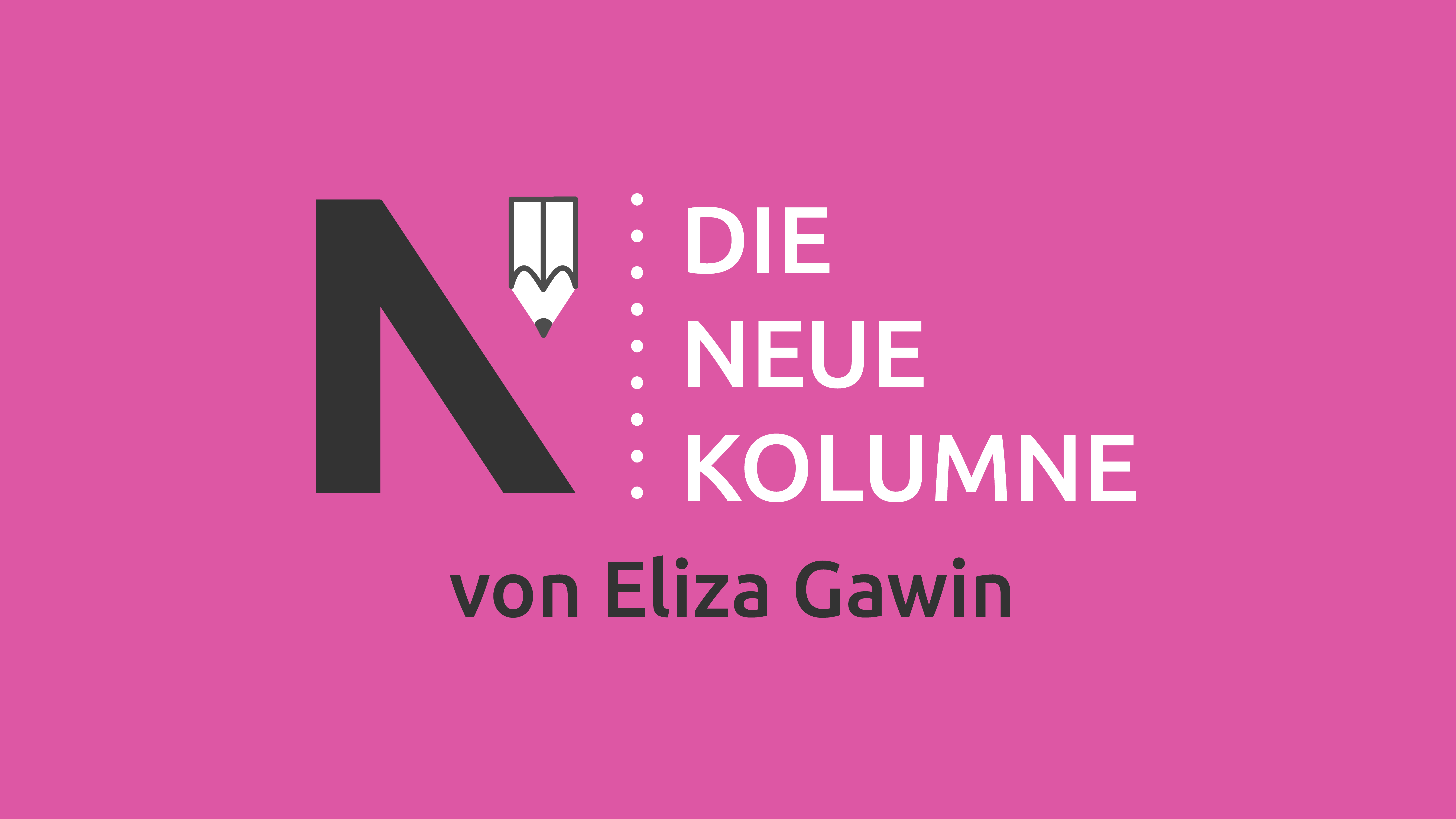 Das Logo von Die Neue Norm auf pinkem Grund. Rechts steht: Die Neue Kolumne. Unten steht: Von Eliza Gawin.