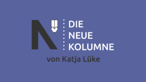Das Logo von Die Neue Norm auf blauem Grund. Rechts davon steht: Die Neue Kolumne. Unten steht: Von Katja Lüke.