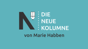 Das Logo von Die Neue Norm auf türkisem Grund. Rechts davon steht: Die Neue Kolumne. Unten steht: Von Marie Habben.