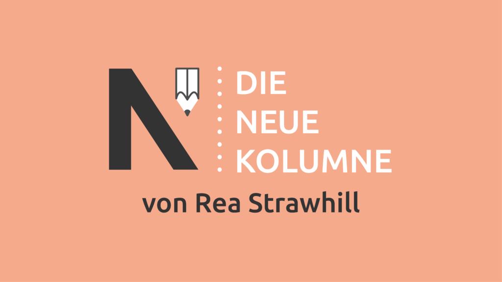 Das Logo von Die Neue Norm auf orangem Grund. Rechts davon steht: Die Neue Kolumne. Unten steht: Von Rea Strawhill.