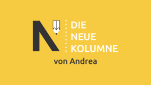 Das Logo von Die Neue Norm auf gelbem Grund. Rechts davon steht: Die Neue Kolumne. Unten steht: Von Andrea.