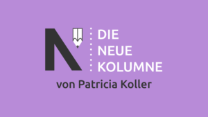 Das Logo von Die Neue Norm auf lila Grund. Rechts davon steht: Die Neue Kolumne. Unten steht: Von Patricia Koller.