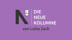 Das Logo von die Neue Norm auf hellem violetten Grund. Rechts davon steht Die Neue Kolumne. Unten steht: von Lotte Zach.