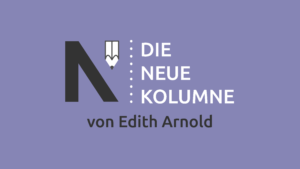 Das Logo von Die Neue Norm auf lila Grund. Rechts davon steht: Die Neue Kolumne. Unten steht: Von Edith Arnold.