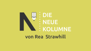 Das Logo von Die Neue Norm auf gelben Grund. Rechts davon steht: Die Neue Kolumne. Unten steht: von Rea Strawhill.