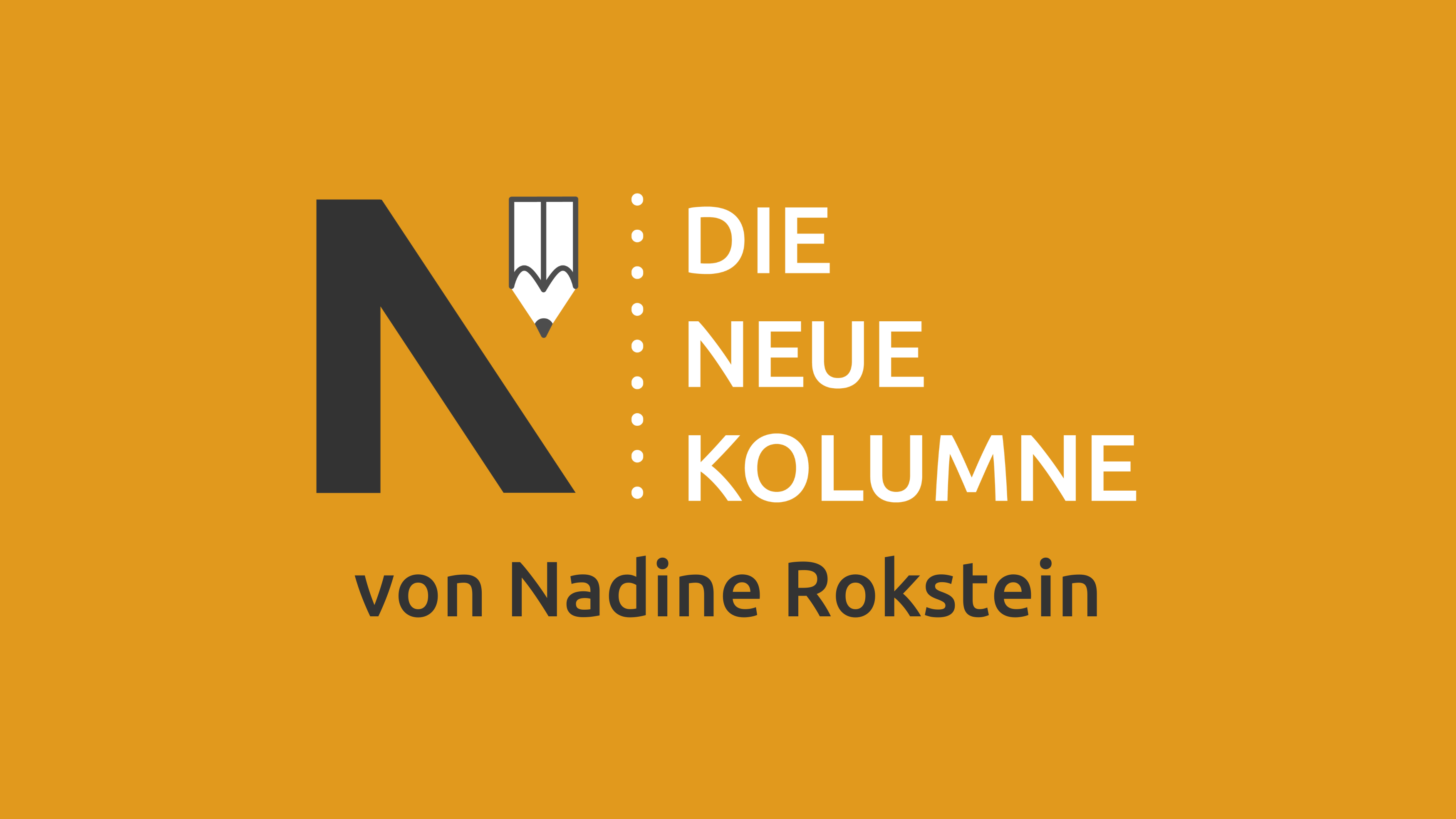 Das Logo von die neue Norm auf orangem Grund. Rechts davon steht: Die Neue Kolumne. Unten steht: Von Nadine Rokstein.