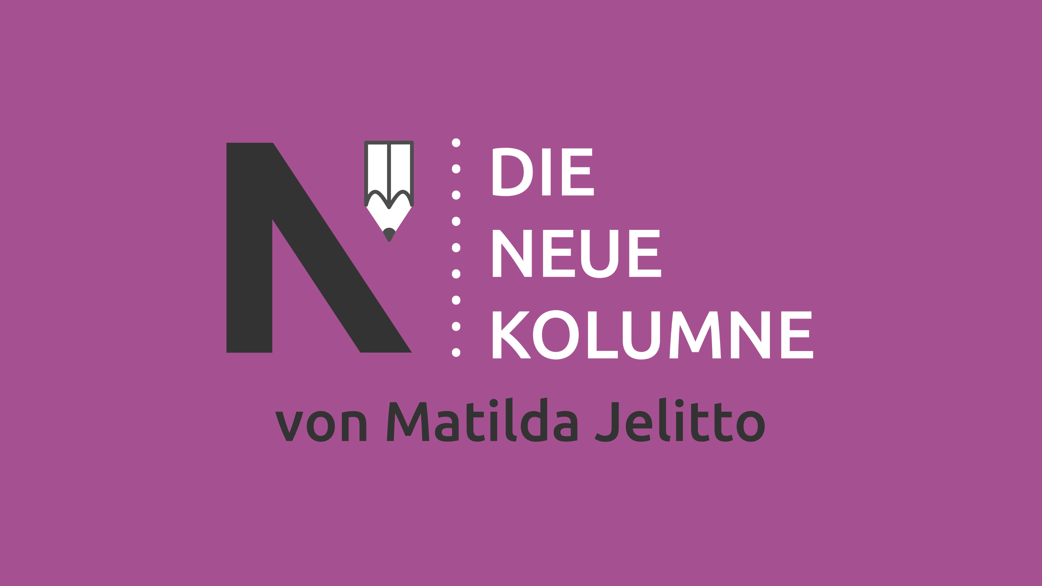 Logo „Die Neue Kolumne“ von Matilda Jelitto auf dunkellila Hintergrund.