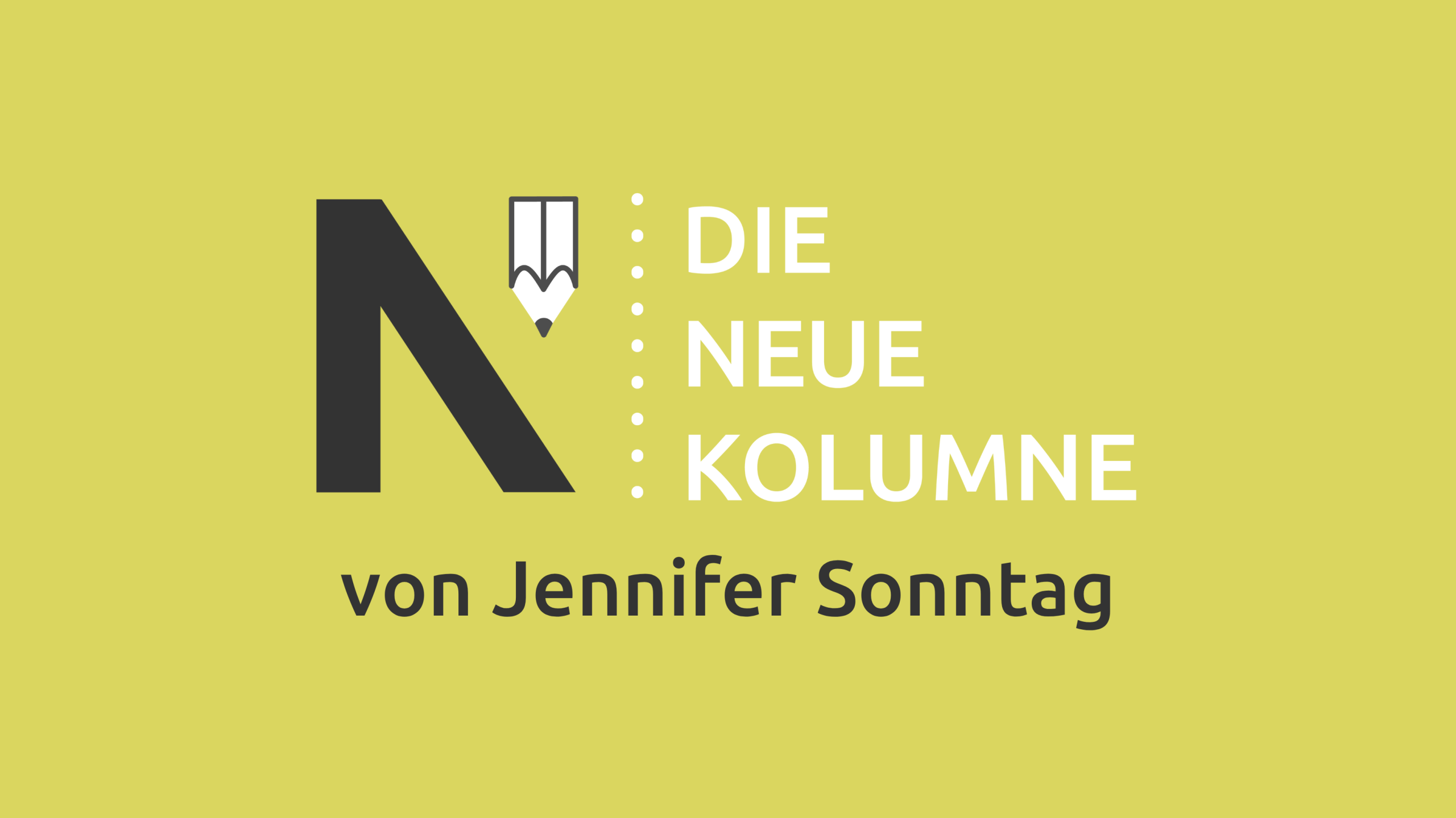 Okerfarbener Hintergrund, davor das Logo „Die Neue Kolumne“ von Jennifer Sonntag